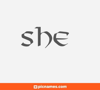 She 